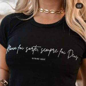 T-Shirt Viscolycra – Nunca foi sorte, sempre foi Deus