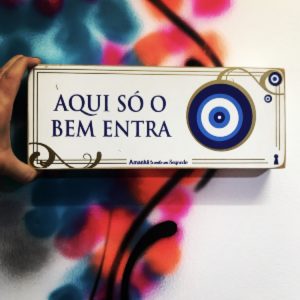Box Aqui só o bem entra.